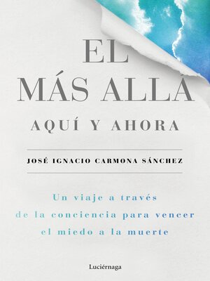 cover image of El más allá, aquí y ahora